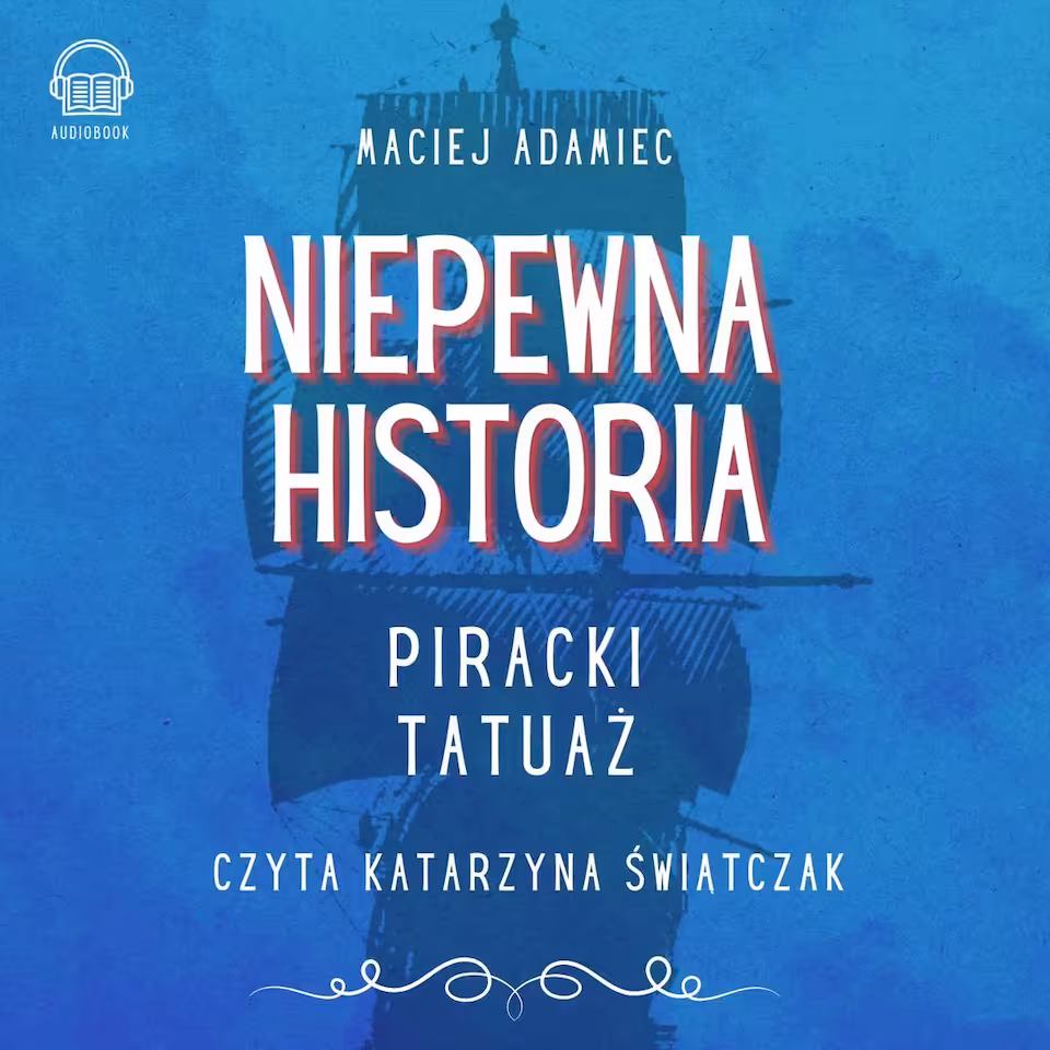 Ebook "Niepewna historia - Piracki Tatuaż" MP3