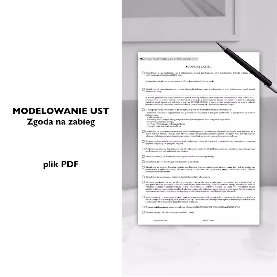 MODELOWANIE UST - zgoda na zabieg | formularz zgody