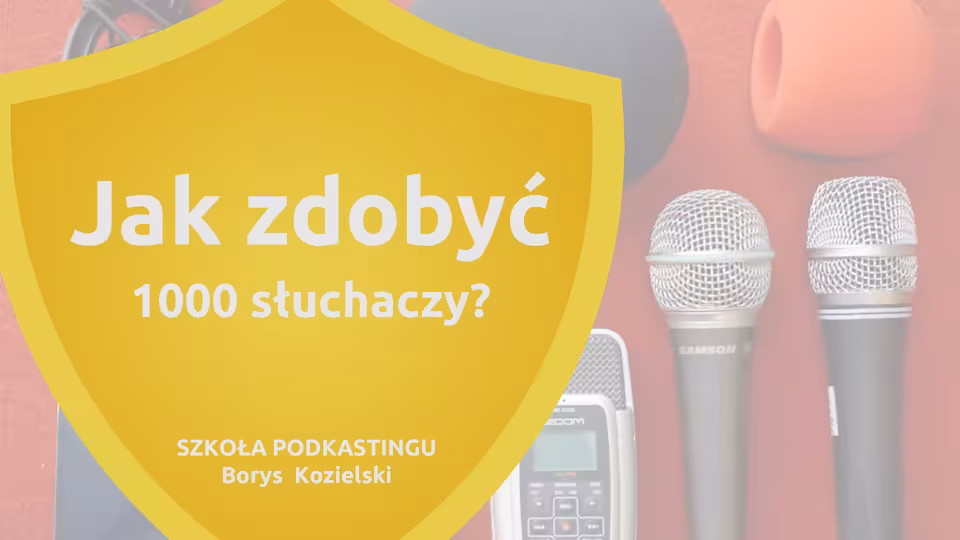 Jak zdobyć pierwszy 1000 słuchaczy?