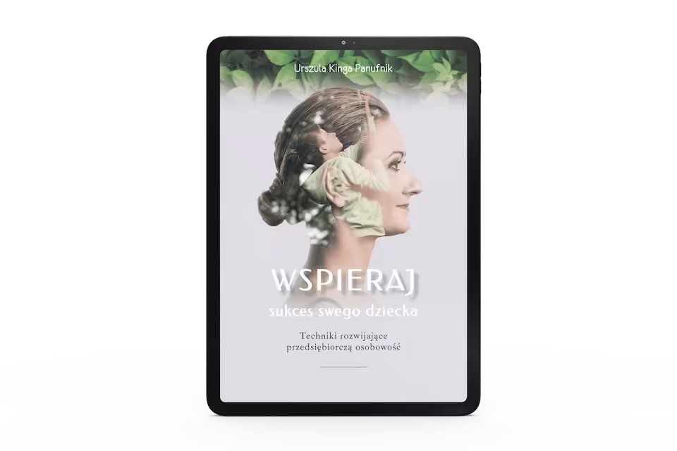 E-book "Wspieraj sukces swego dziecka" Urszula Kinga Panufnik
