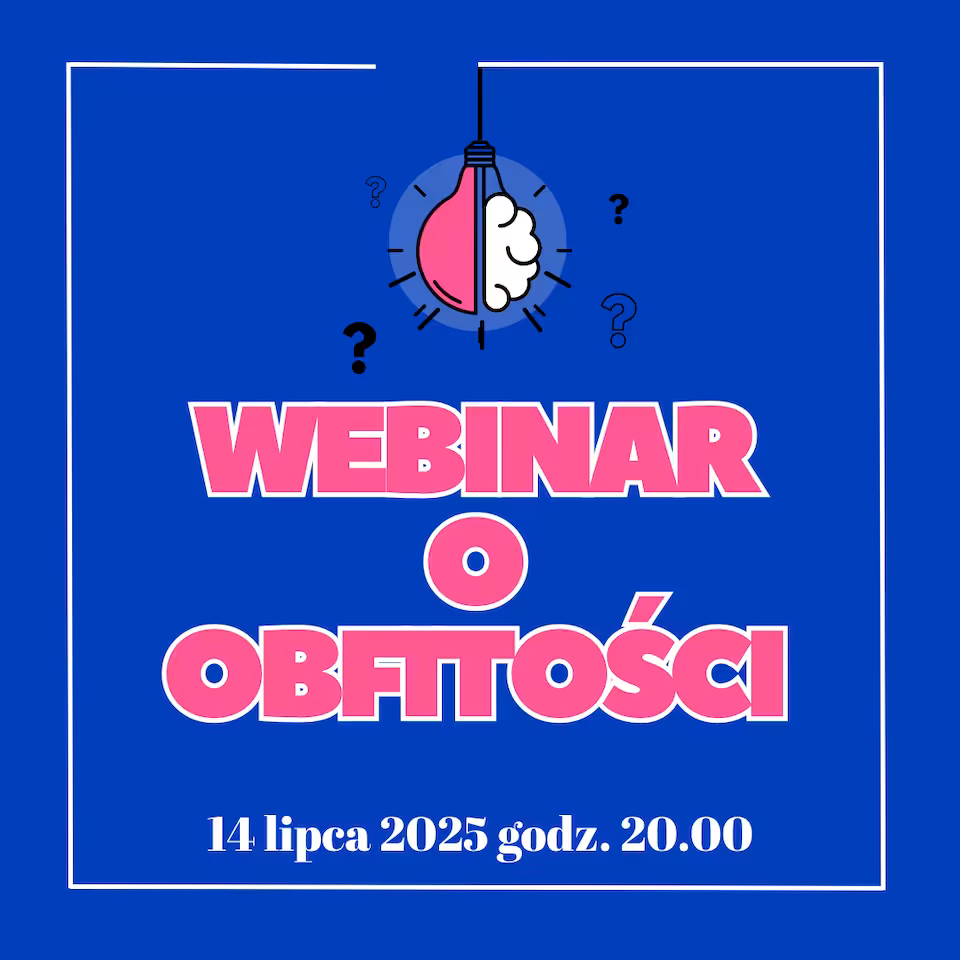 14.07.2025 Webinar o Obfitości