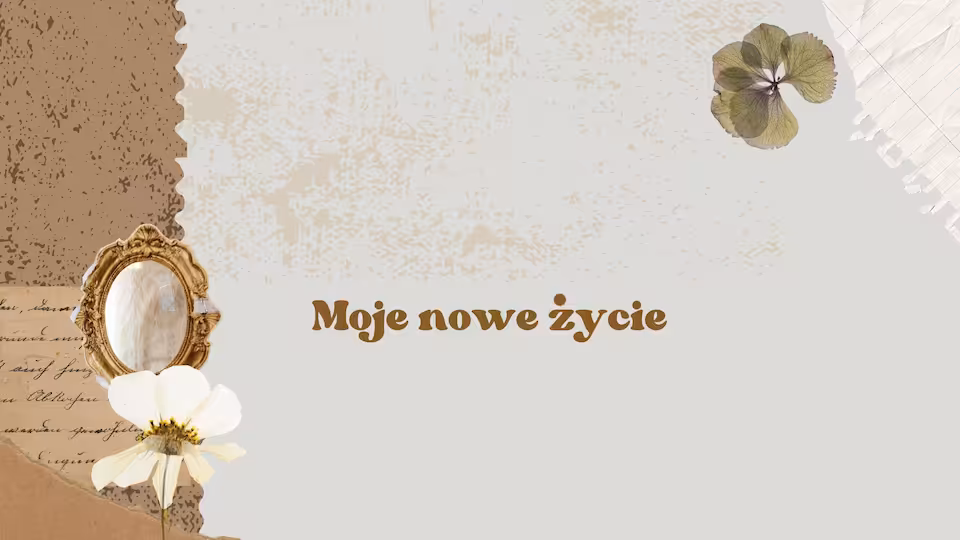 Moje nowe życie