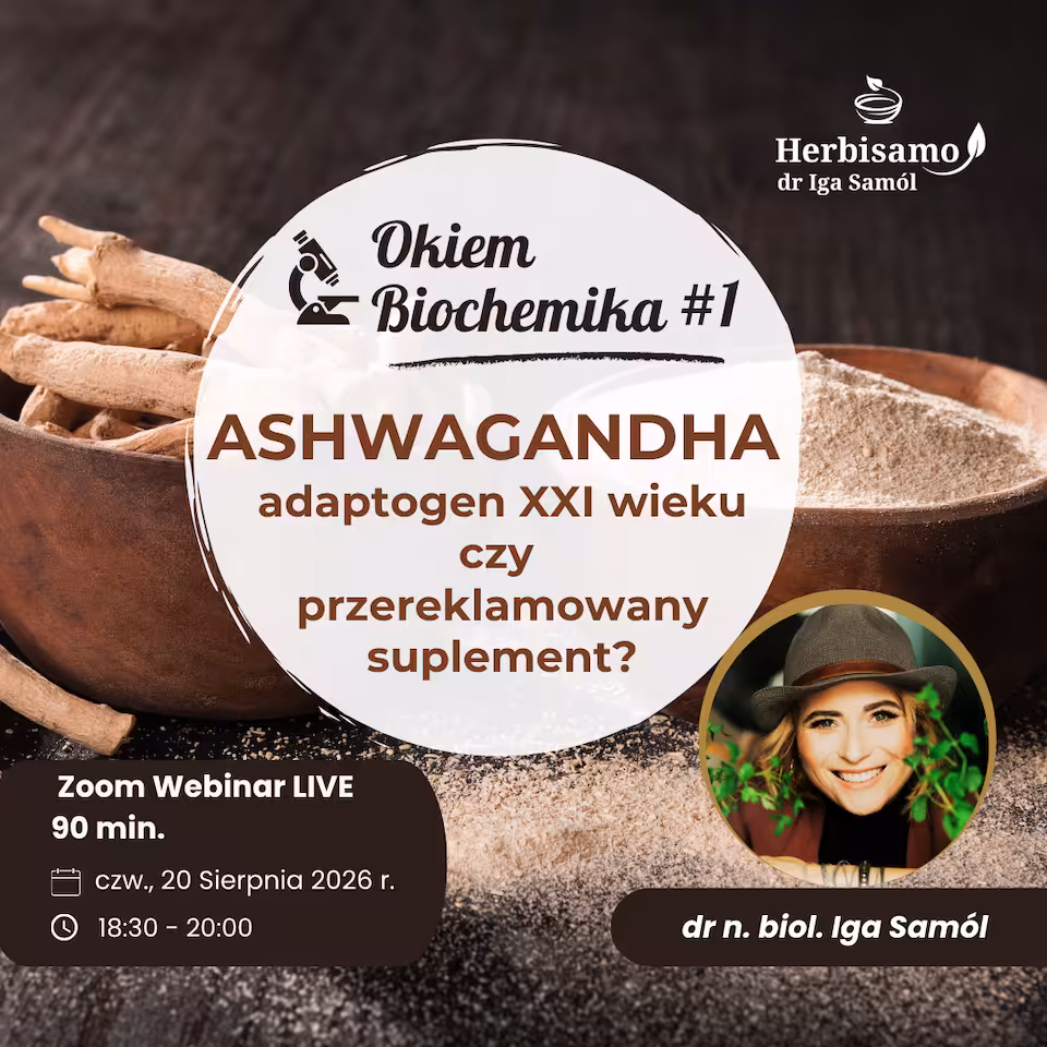 Okiem Biochemika - 1 - ASHWAGANDHA