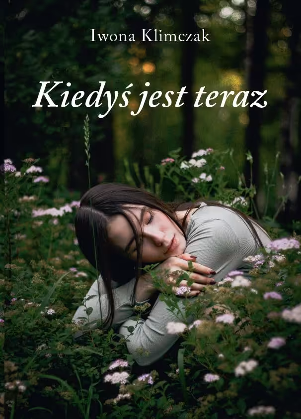 Powieść "Kiedyś jest teraz"