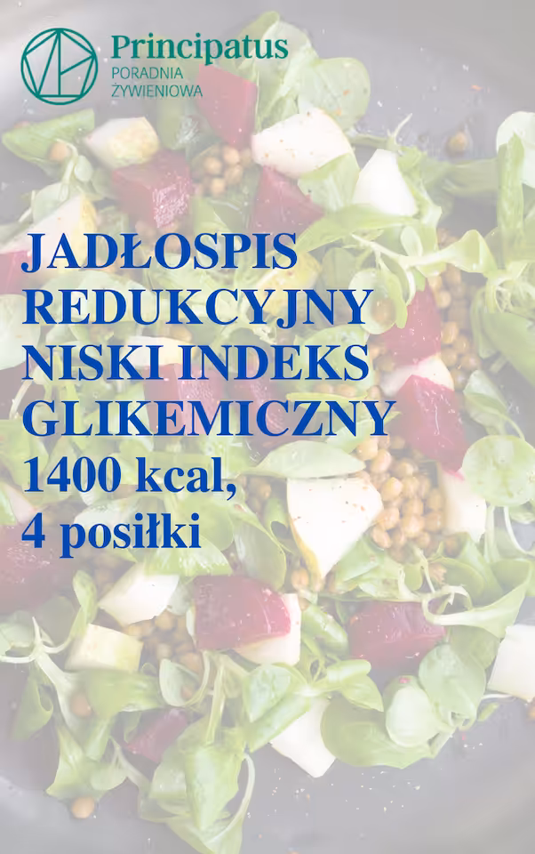 Sałatki sezon wiosna, niski indeks glikemiczny, jadłospis redukcyjny 7 dni, 1400kcal, 4 posiłki