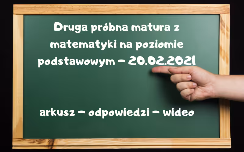Pakiet "Druga próbna matura" - 20.02.2021