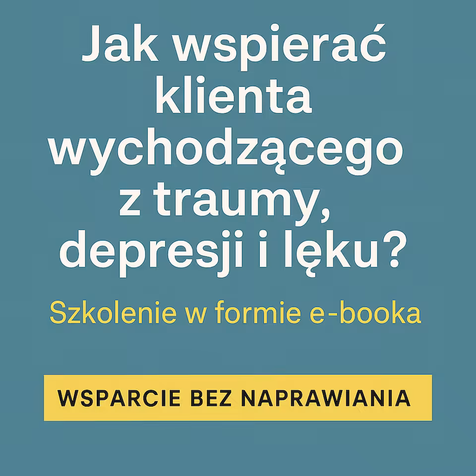 szkolenie_Jak wspierać klienta wychodzącego z traumy, depresji i lęku