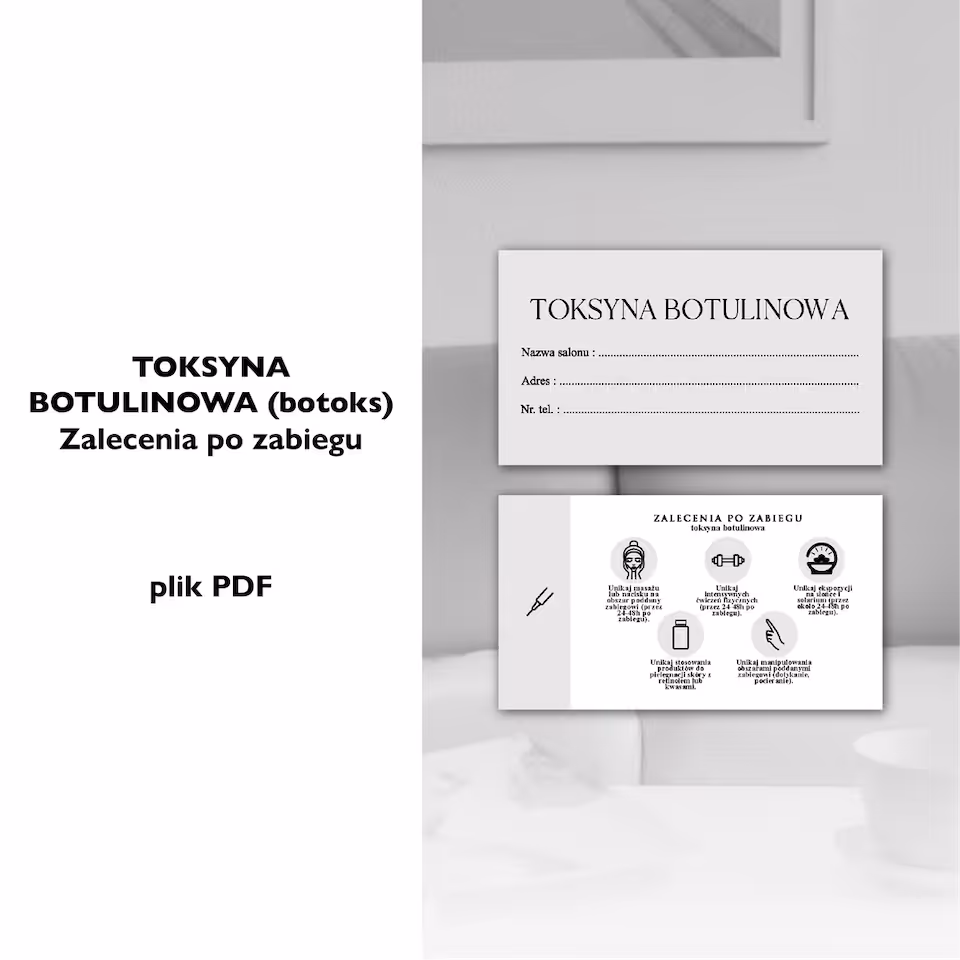 TOKSYNA BOTULINOWA - zalecenia po zabiegu