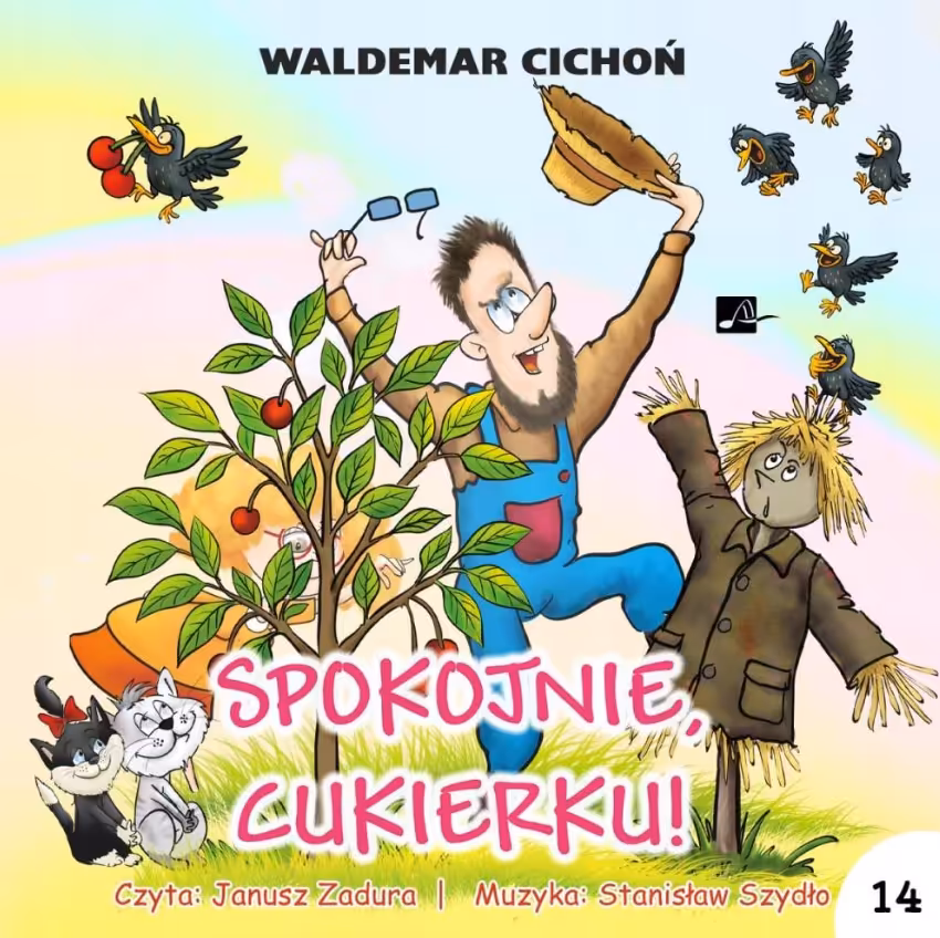 Audiobook Spokojnie, Cukierku! W. Cichoń (seria o Cukierku cz. 14)