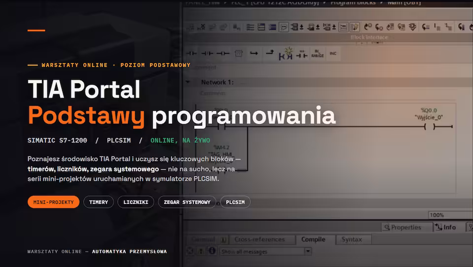 Warsztaty Online: Podstawy Programowania TIA Portal [08.08.2026] - Akademia PLC