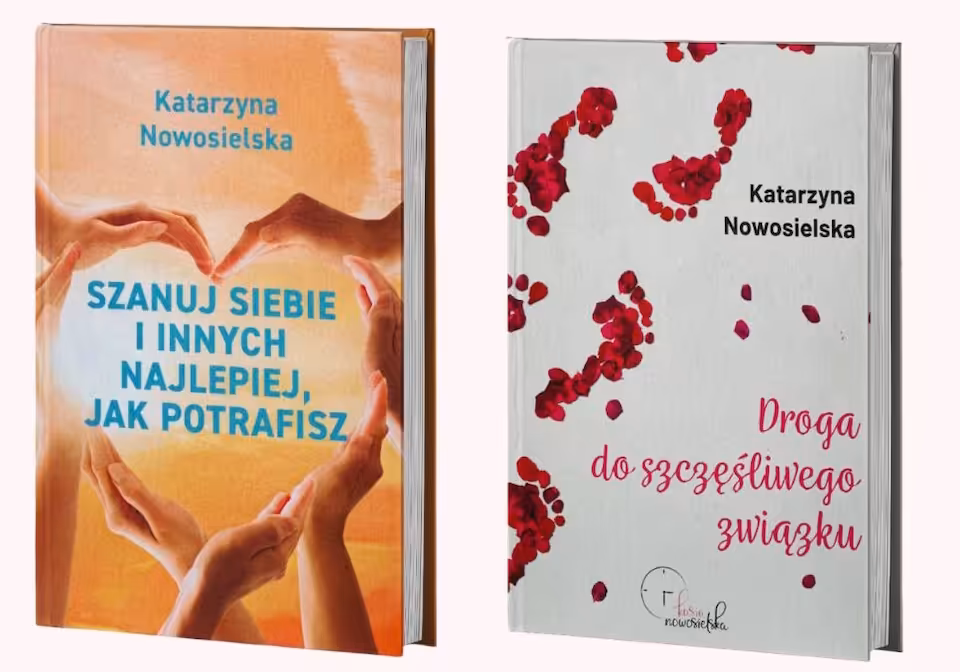 PAKIET "SZANUJ SIEBIE I INNYCH NAJLEPIEJ JAK POTRAFISZ" + "DROGA DO SZCZĘŚLIWEGO ZWIĄZKU"