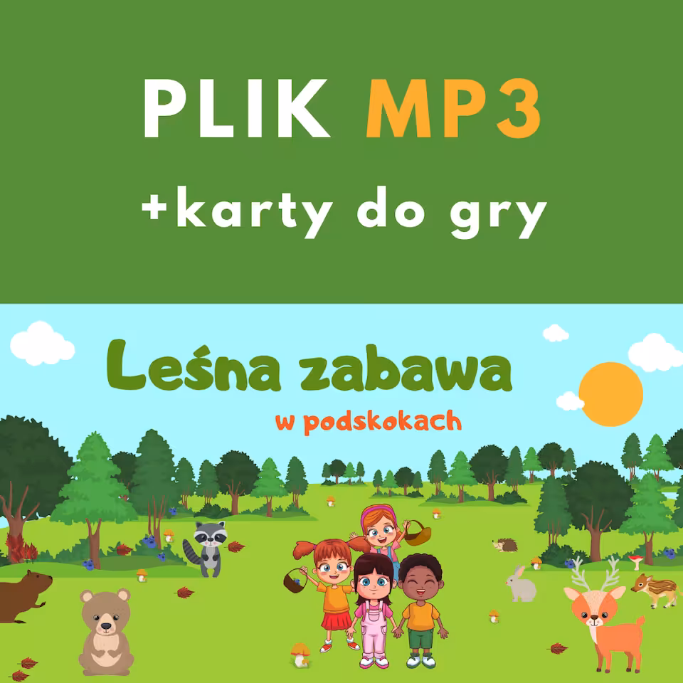 Leśna zabawa W PODSKOKACH - MP3 + karty do gry