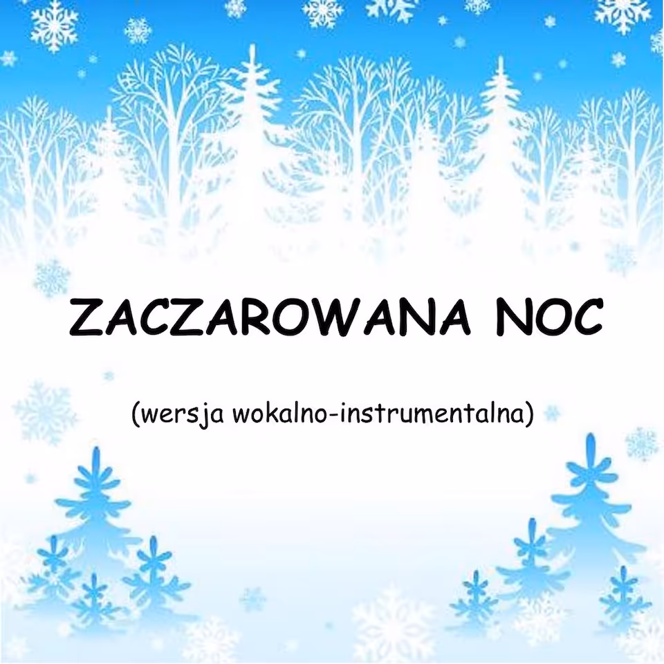 ZACZAROWANA NOC - wersja wokalno-instrumentalna