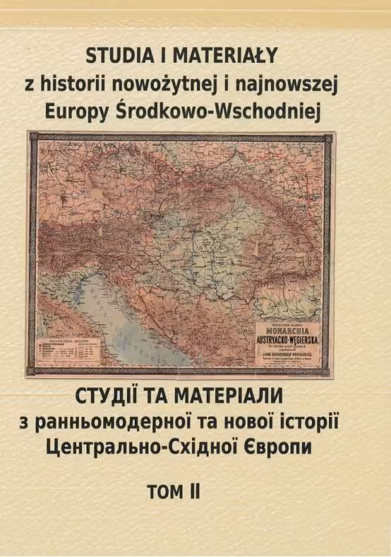 Studia i materiały z historii nowożytnej i najnowszej Europy Środkowo-Wschodniej, tom II