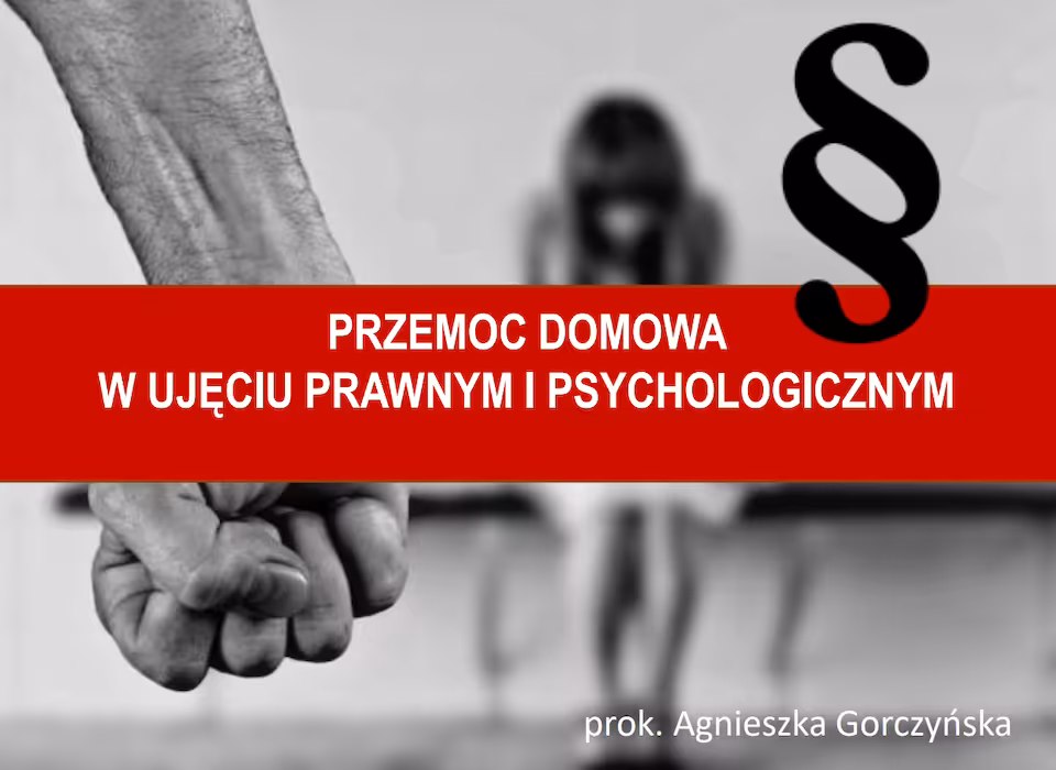 Przemoc domowa w ujęciu prawnym i psychologicznym