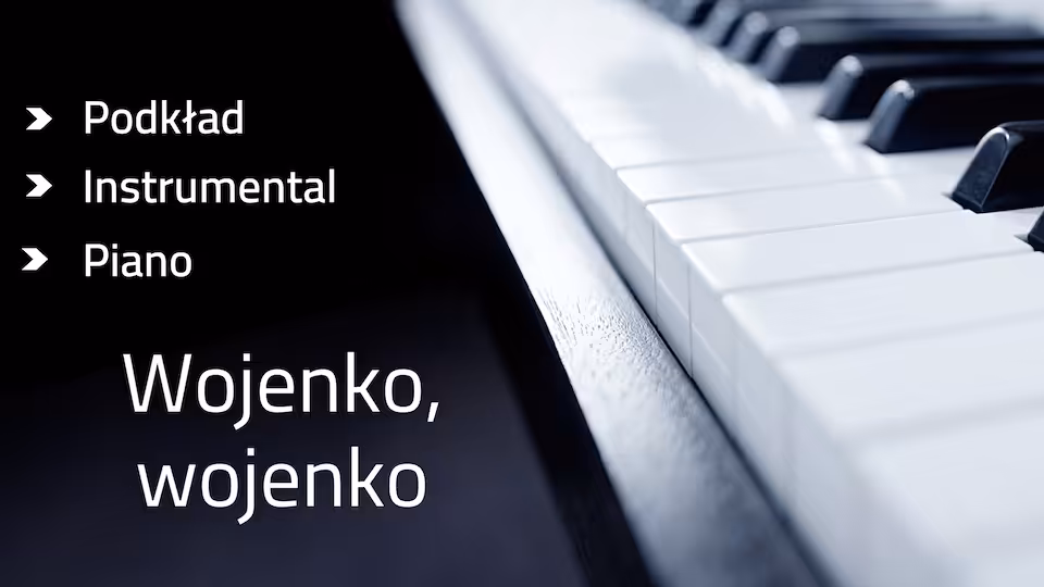 Wojenko, wojenko - podkład G-dur