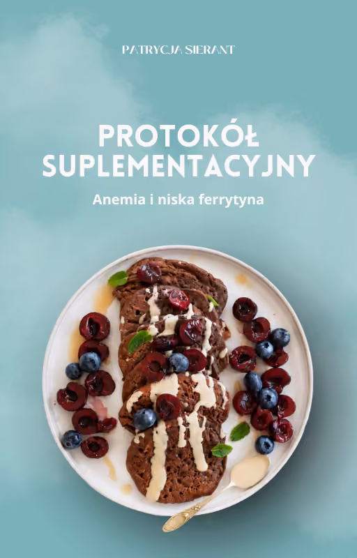 Anemia i niska ferrytyna protokół suplementacyjny