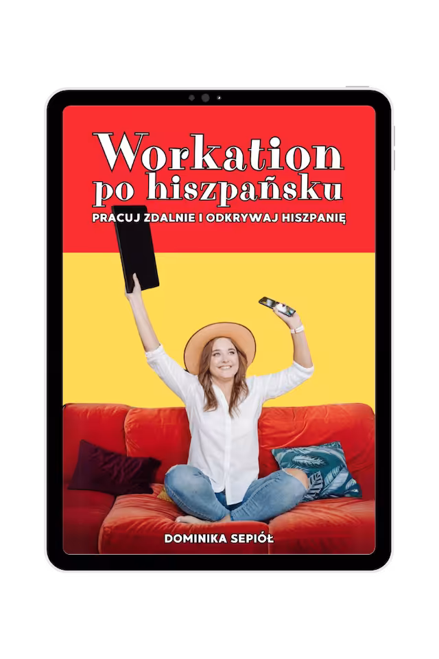 E-book Workation po hiszpańsku. Pracuj zdalnie i odkrywaj Hiszpanię-promo