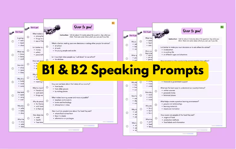 Over to you B1 B2 Speaking prompts
