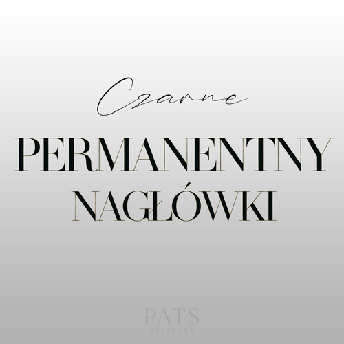 Nagłówki permanentny - czarne