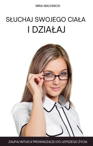 Słuchaj swojego ciała i działaj E-Book