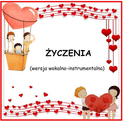 ŻYCZENIA - wersja wokalno-instrumentalna