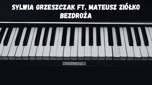 Sylwia Grzeszczak ft. Mateusz Ziółko - Bezdroża - podkład C#-dur