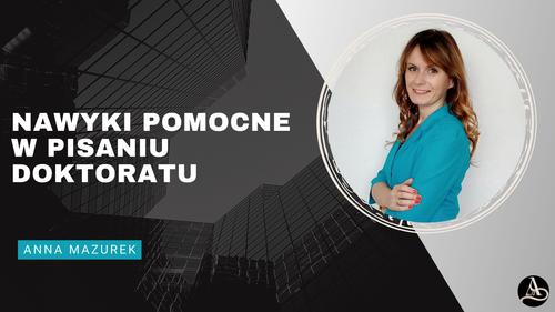 NAWYKI - podstawa w sprawnym pisaniu doktoratu (i nie tylko doktoratu)