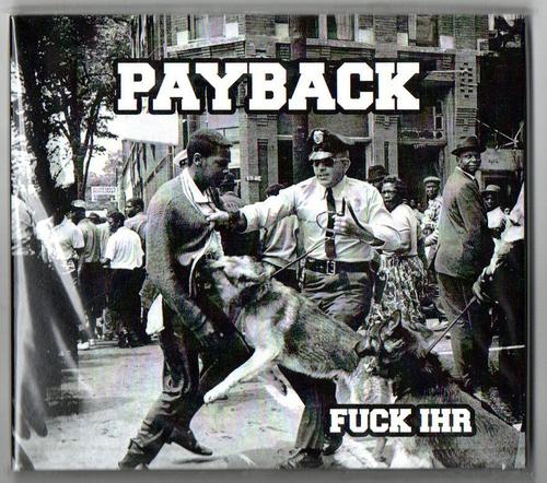 PAYBACK - Fuck IHR - CD