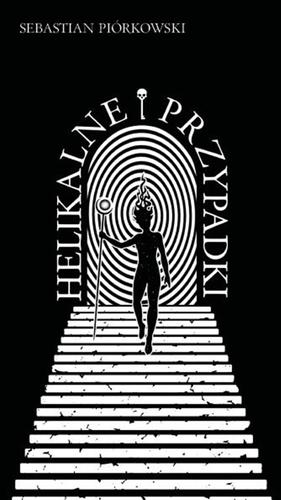 Helikalne przypadki; Sebastian Piórkowski; 978-83-66358-39-3