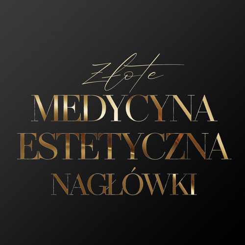 Nagłówki medycyna estetyczna - złoto