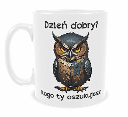 Kubek ceramiczny Garage Print 330 ml Dzień dobry? Kogo ty oszukujesz