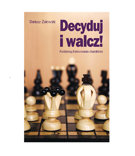 Decyduj i walcz