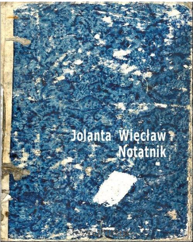 Notatnik; Jolanta Więcław; 978-83-945935-9-9