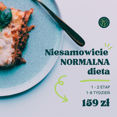 NIEZWYKLE NORMALNA DIETA 8 TYGODNI