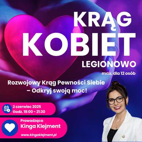 Krąg Kobiet - Legionowo - 5 maja 2025
