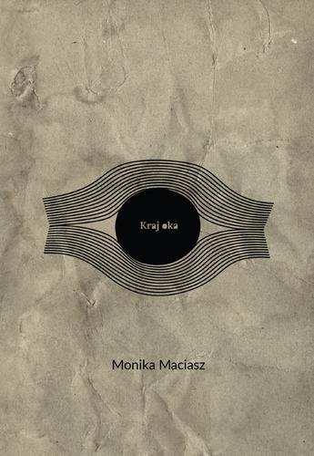 Monika Maciasz - Kraj oka