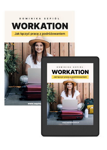 Książka i E-book Workation - jak łączyć pracę z podróżowaniem