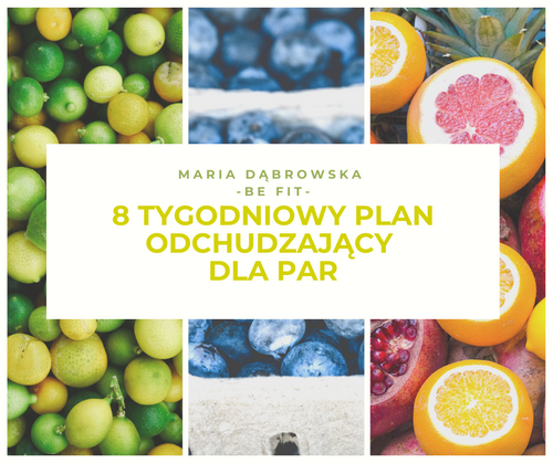 DIETA DLA PAR 8 TYGODNI