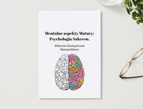 Maturalne aspekty matury - Psychologia sukcesu