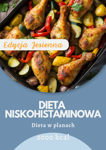 Jadłospis niskohistaminowy2000 kcal Jesień