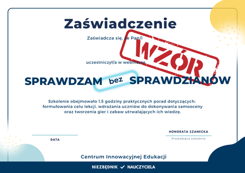 Szablon zaświadczenia po darmowym webinarze SPRAWDZAM bez SPRAWDZIANÓW