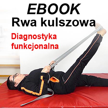 Ebook Rwa kulszowa cz. 6 Diagnostyka funkcjonalna (Promocja listopadowa: 30% - teraz 21 zł)