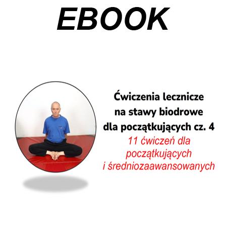 Ebook - Proste ćwiczenia lecznicze na stawy biodrowe cz. 4