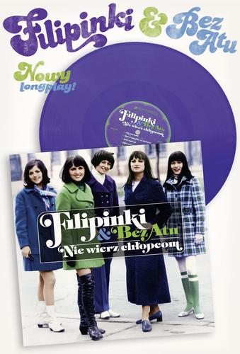 FILIPINKI & BEZ ATU – Nie wierz chłopcom: płyta winylowa (fioletowa), kolekcjonerska numerowana edycja limitowana
