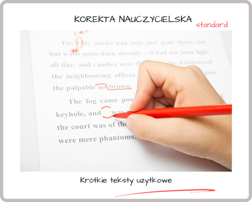 KOREKTA NAUCZYCIELSKA WYPOWIEDZI PISEMNEJ: krótkie teksty użytkowe