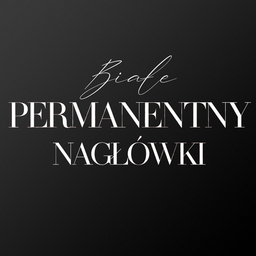 Nagłówki permanentny - białe