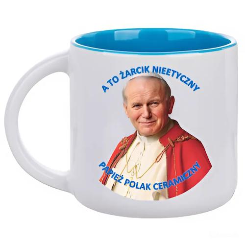 Kubek 400 ml Sarnodzieło A to żarcik nieetyczny Papież Polak ceramiczny