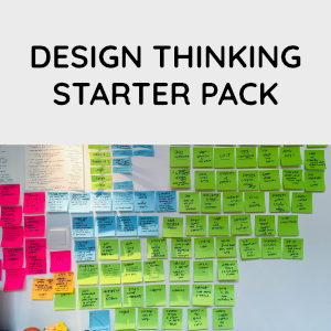 Design Thinking Starter Pack
