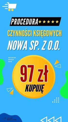 Procedury w biurze rachunkowym - określone czynności księgowe założenia spółki z o.o.